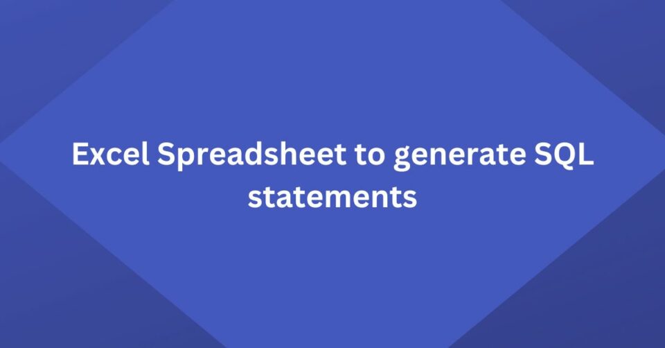 How To Use Excel Spreadsheet To Generate Sql Statements Techtown How To Use Excel Spreadsheet To Generate Sql Statements Techtown